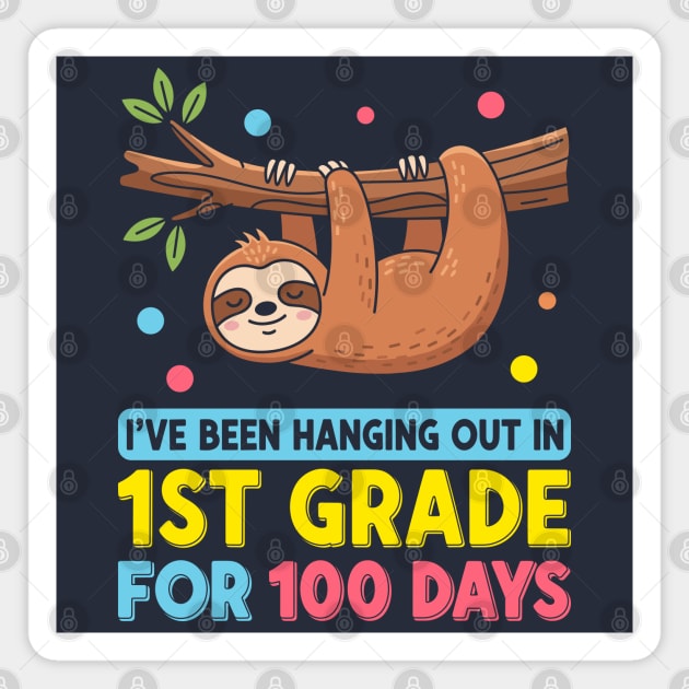 Cute Sloth: 100 Days Hanging in 1st Grade! Magnet by enrynz